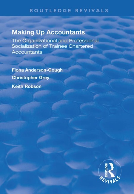 Making Up Accountants - Fiona Anderson-Gough