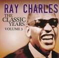 The Classic Years Vol.3 - Ray Charles