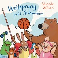 Cover-Bild zum Titel 'Weitsprung mit Schwein' von 'Henrike Wilson'