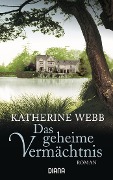 Cover-Bild zum Titel 'Das geheime Vermächtnis' von 'Katherine Webb'