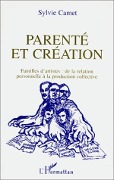 Cover-Bild zum Titel 'Parenté et création' von 'Camet'