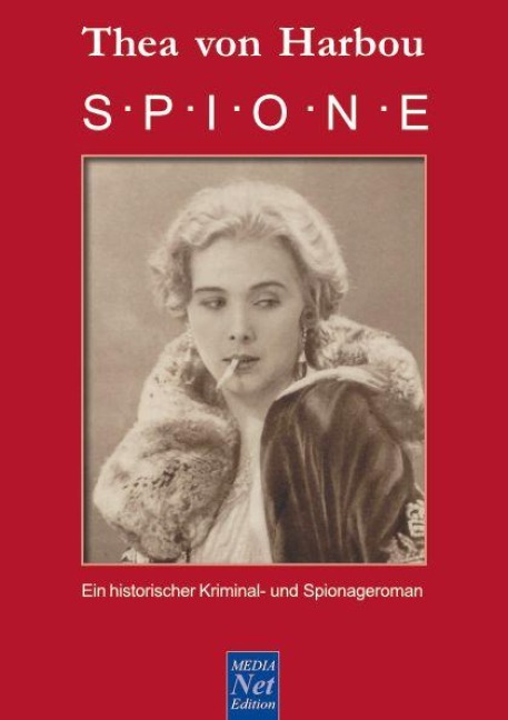 Thea von Harbou: Spione - Thea Von Harbou