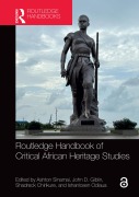 Cover-Bild zum Titel 'Routledge Handbook of Critical African Heritage Studies' von ''