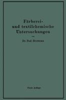 Färberei- und textilchemische Untersuchungen - Paul Hermann