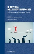 Cover-Bild zum Titel 'Il governo delle nuove emergenze. La Protezione civile in tempo di Covid' von ''