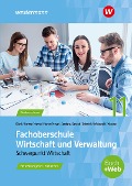 Fachoberschule Wirtschaft und Verwaltung - Schwerpunkt Wirtschaft. Schulbuch. Klasse 11 - Knut Harms, Eike Witkowski, Jörn Menne, Helge Meyer, Bernd Sanders