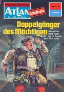 Cover-Bild zum Titel 'Atlan 270: Doppelgänger des Mächtigen' von 'H. G. Francis'