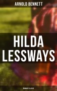 Cover-Bild zum Titel 'Hilda Lessways (Romance Classic)' von 'Arnold Bennett'