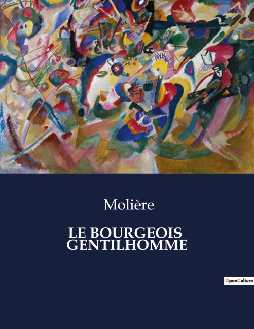 LE BOURGEOIS  GENTILHOMME - Molière