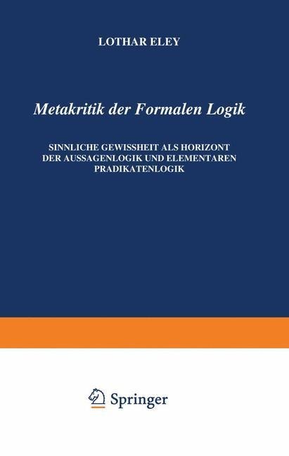 Metakritik der Formalen Logik - L. Eley