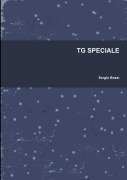 TG SPECIALE - Sergio Bossi