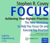 Focus - Stephen R. Covey