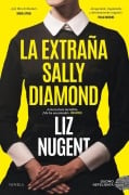 Cover-Bild zum Titel 'Extraña Sally Diamond, La' von 'Liz Nugent'
