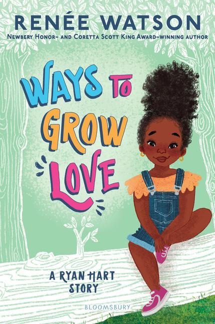 Ways to Grow Love - Renee Watson