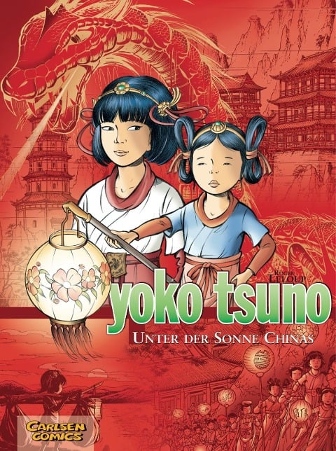 Yoko Tsuno Sammelband 05: Unter der Sonne Chinas - Roger Leloup