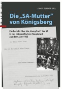 Cover-Bild zum Titel 'Die "SA-Mutter" von Königsberg' von ''