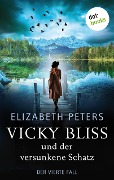 Vicky Bliss und der versunkene Schatz - Der vierte Fall - Elizabeth Peters