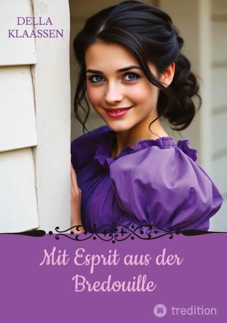 Mit Esprit aus der Bredouille - Della Klaassen