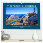 Im schönen Hollersbachtal (hochwertiger Premium Wandkalender 2026 DIN A2 quer), Kunstdruck in Hochglanz - Christa Kramer