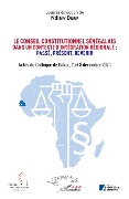 Cover-Bild zum Titel 'Le conseil constitutionnel sénégalais dans un contexte d'intégration régionale: Passé, Présent, Devenir.' von 'Diouf'