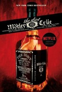 Cover-Bild zum Titel 'The Dirt - Mötley Crüe' von 'Neil Strauss, Nikki Sixx, Vince Neil, Tommy Lee, Mick Mars'
