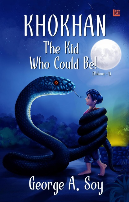 Khokhan: The Kid Who Could Be! (Volume 1) - George Soy