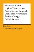 Logic of Discovery or Psychology of Research? / Logik oder Psychologie der Forschung? - Thomas S. Kuhn