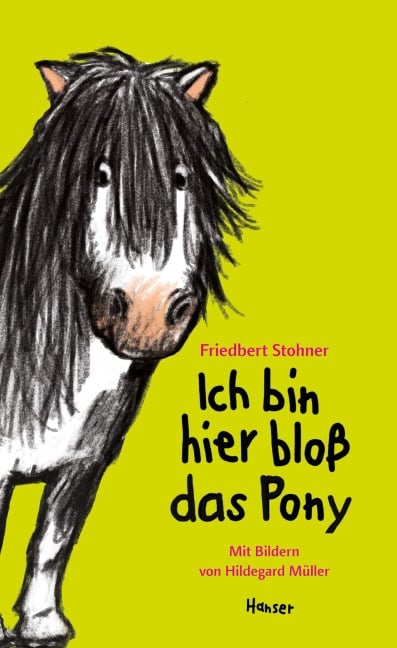 Ich bin hier bloß das Pony - Friedbert Stohner