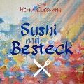 Sushi mit Besteck - Heyka Glissmann