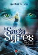 Cover-Bild zum Titel 'La Saga des Syrès - Unicité - T2' von 'Nadège Fillion'