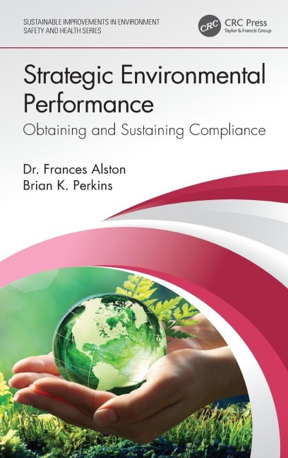 Strategic Environmental Performance - Frances Alston, Brian K. Perkins