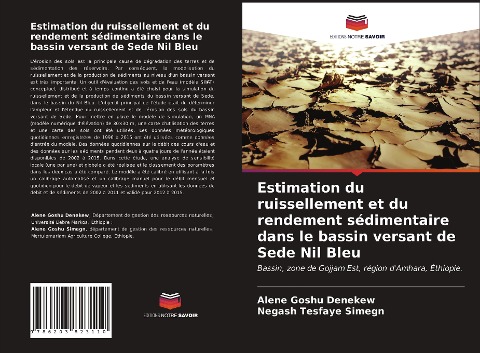 Estimation du ruissellement et du rendement sédimentaire dans le bassin versant de Sede Nil Bleu - Alene Goshu Denekew, Negash Tesfaye Simegn