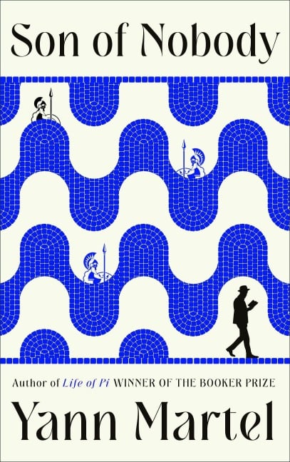 Son of Nobody - Yann Martel