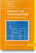 Elektronik und Schaltungstechnik - W. Friedrich Oehme, Mario Huemer, Markus Pfaff, Heinrich Milosiu