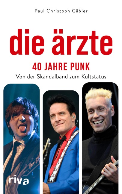 Die Ärzte - 40 Jahre Punk - Paul Christoph Gäbler