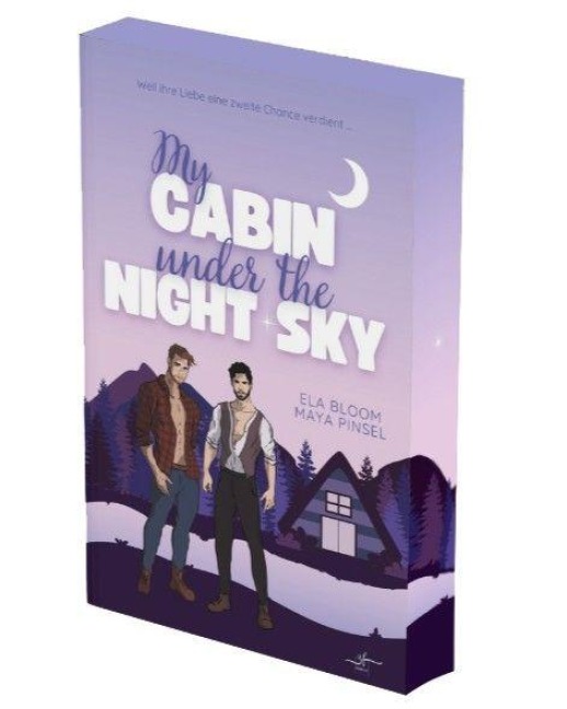 My Cabin under the Night Sky - Mattis & Kilian - Maya Pinsel, Ela Bloom