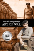 Cover-Bild zum Titel 'Bernard Montgomery's Art of War' von 'Zita Steele, Bernard Law Montgomery'