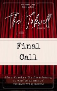 The Inkwell presents: Final Call - The Inkwell