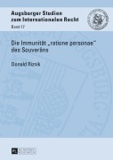 Cover-Bild zum Titel 'Die Immunität 'ratione personae' des Souveräns' von 'Donald Riznik'