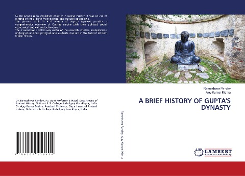 A BRIEF HISTORY OF GUPTA'S DYNASTY - Rameshwar Pandey, Ajay Kumar Mishra