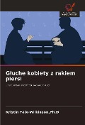 Cover-Bild zum Titel 'G¿uche kobiety z rakiem piersi' von 'Ph. D Faix-Wilkinson'