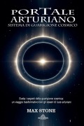 Portale Arturiano - Sistema di Guarigione Cosmico - Max Stone