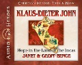 Cover-Bild zum Titel 'Klaus-Dieter John Audiobook: Hope in the Land of the Incas' von 'Janet &. Geoff Benge'