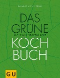 Cover-Bild zum Titel 'Das grüne nicht nur vegetarische Kochbuch' von 'Dagmar Von Cramm'