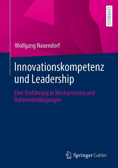 Innovationskompetenz und Leadership - Wolfgang Nauendorf