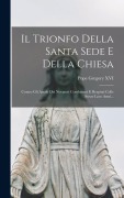 Cover-Bild zum Titel 'Il Trionfo Della Santa Sede E Della Chiesa' von 'Pope Gregory Xvi'