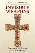 Cover-Bild zum Titel 'Invisible Weapons' von 'M. Cecilia Gaposchkin'