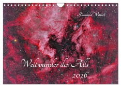 Cover-Bild zum Titel 'Weltwunder des Alls (Wandkalender 2026 DIN A4 quer), CALVENDO Monatskalender' von 'Reinhold Wittich'