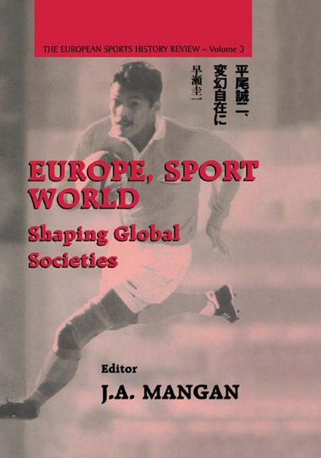 Europe, Sport, World - J. A. Mangan