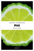 Cover-Bild zum Titel 'PHI' von 'Helmut Vorndran'
